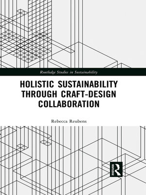 cover image of Holistic Sustainability Through Craft-Design Collaboration